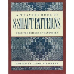 Weaver's Book Of 8-Shaft Patterns