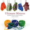 Ultimate Mittens -BEKA Sales Store B9781608936243 93402.1666363962