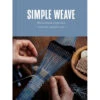 Simple Weave -BEKA Sales Store B9781849948050 84840.1679069919