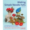 Making Simple Needle Felts -BEKA Sales Store B9781907359972 77449.1697464100