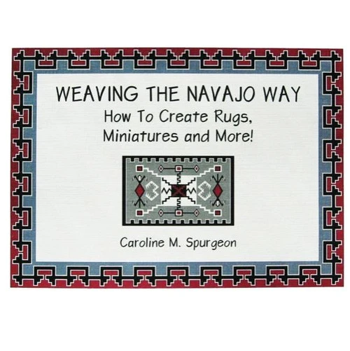 Weaving The Navajo Way 1 Weaving The Navajo Way