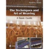 The Techniques And Art Of Weaving -BEKA Sales Store b9780764344138 53487.1557241036