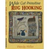 Wide Cut Primitive Rug Hooking -BEKA Sales Store b9781881982821 39017.1674155571
